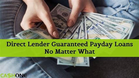 Guaranteed Payday Loans No Matter What Direct Lender